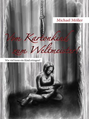 cover image of Vom Kartonkind zum Weltmeister!